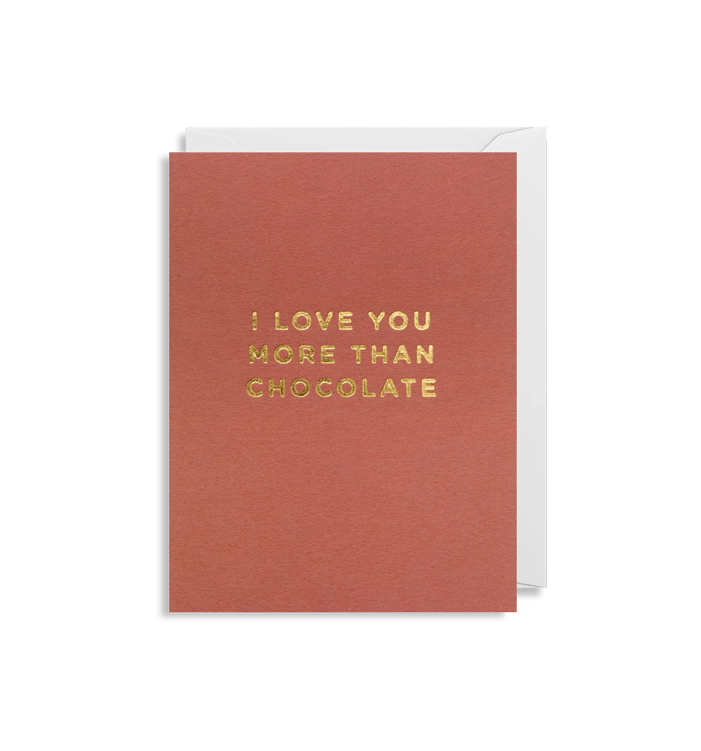 I Love You More than Chocolate