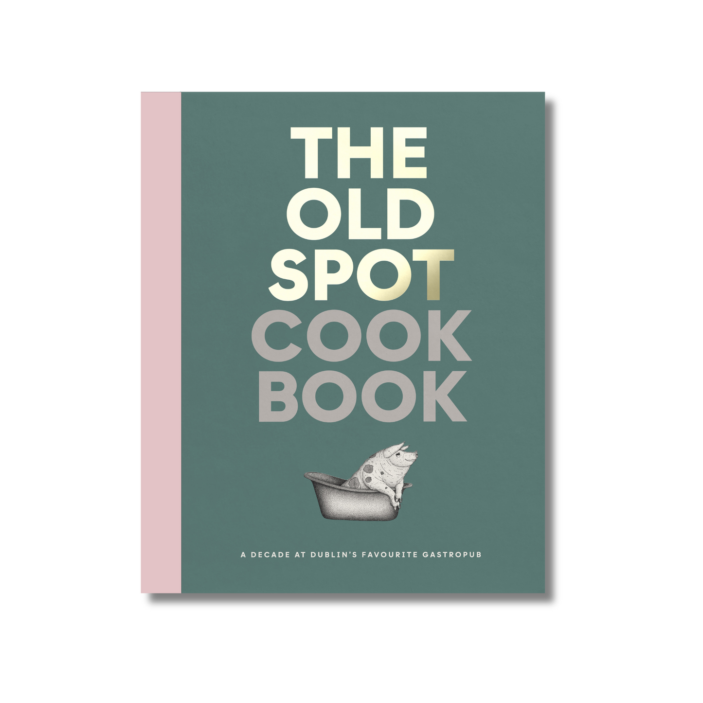 The Old Spot Cookbook