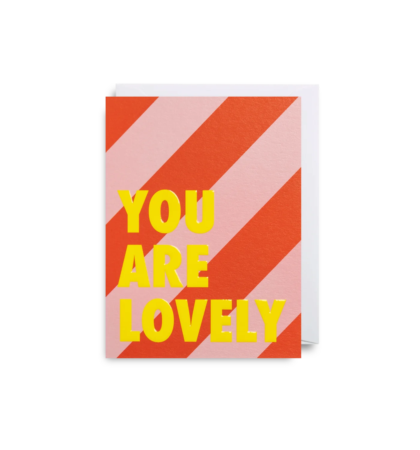 You Are Lovely