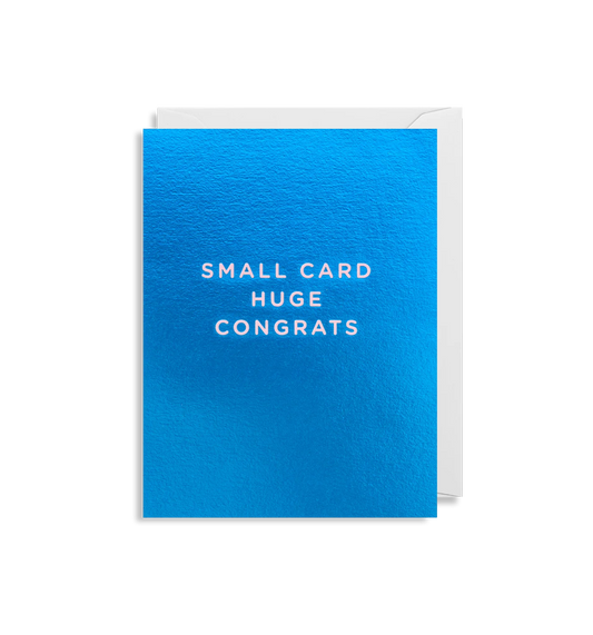 Small Card, Huge Congrats
